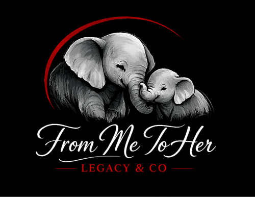 From Me to Her Legacy & Co.